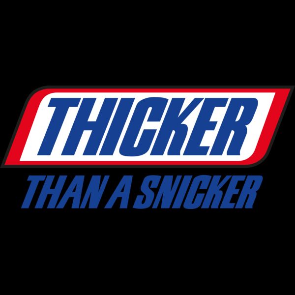 THICKERTHANASNICKER Thumbnail